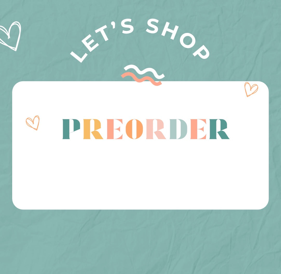 PREORDERS